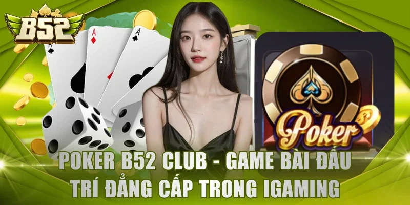 Poker B52 Club