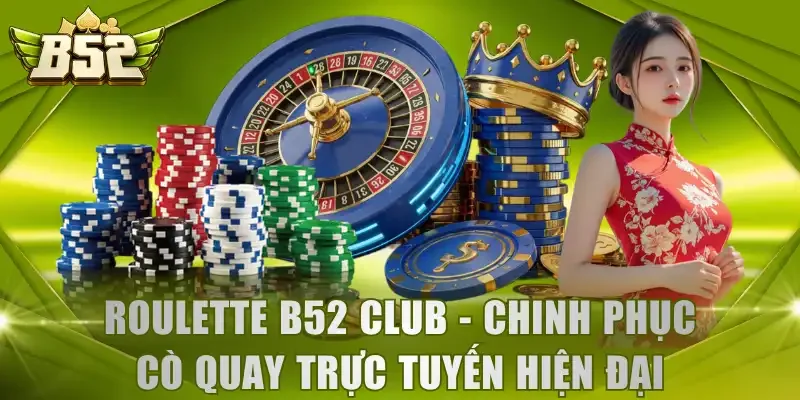 Roulette B52 Club