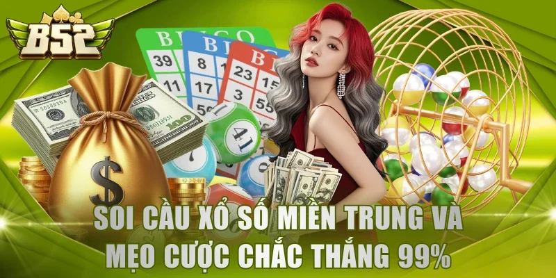 Soi cầu xổ số miền Trung