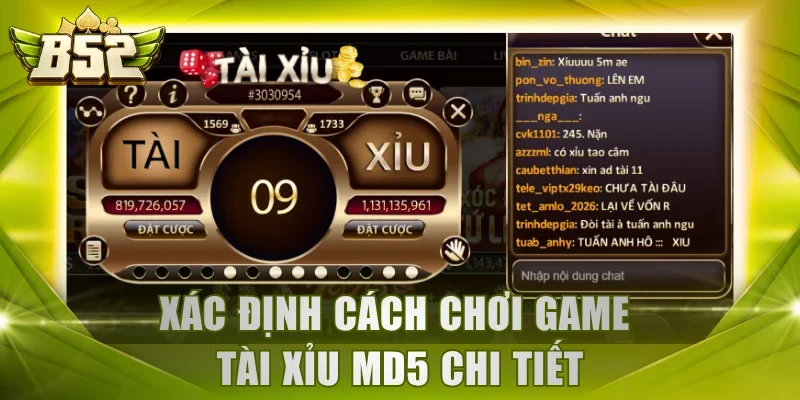 Xác định cách chơi game Tài Xỉu MD5 chi tiết